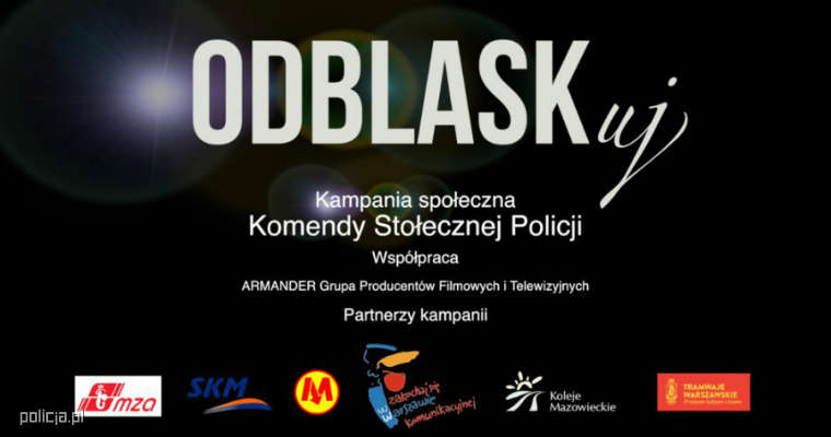 ODBLASKuj - kampania Komendy Stołecznej Policji. Fot. policja.pl